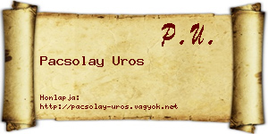 Pacsolay Uros névjegykártya